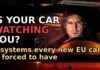 Car Cams Go Mandatory — Who’s Watching? Your Car Now Brakes, Steers and Watches You — The 4 Systems the EU Just Made Mandatory